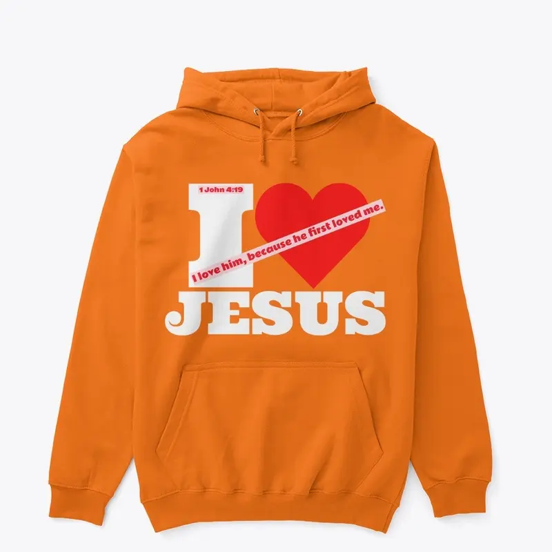 I love Jesus