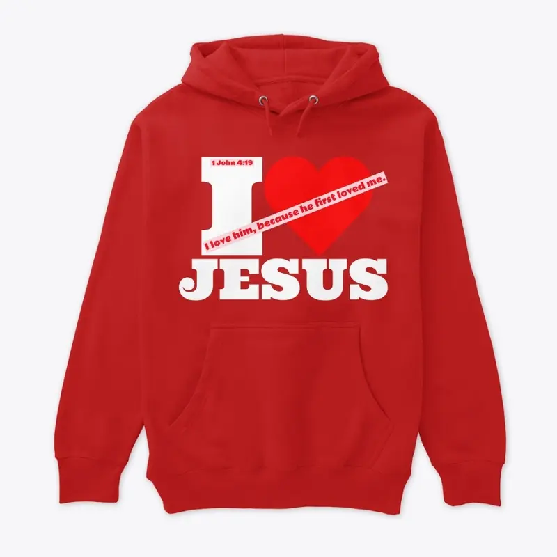 I love Jesus